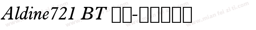 Aldine721 BT 粗体字体转换
